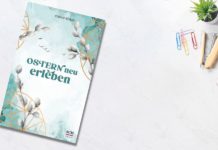 Ostern neu erleben