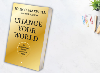 Change Your World. Die Veränderung beginnt an deinem Tisch