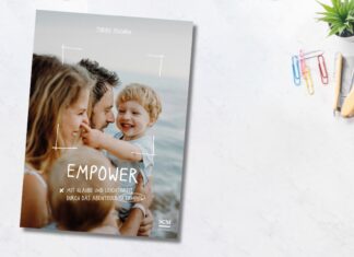 Empower. Mit Glaube und Leichtigkeit durch das Abenteuer Erziehung