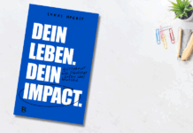 Dein Leben. Dein Impact.